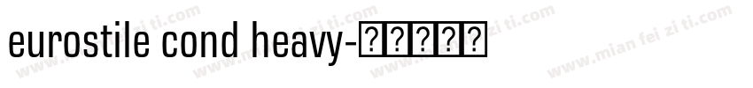 eurostile cond heavy字体转换